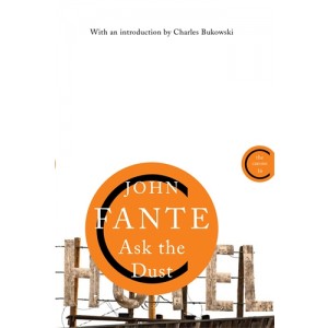 Ask the Dust by John Fante published by Canongate