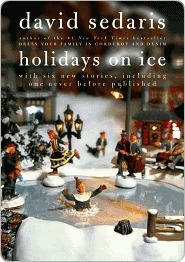 Holidays on Ice by David Sedaris