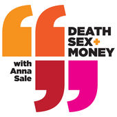 Death, Sex & Money podcast