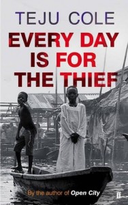 Every Day is for the Thief by Teju Cole