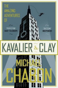 The Amazing Adventures of Kavalier and Clay by Michael Chabon