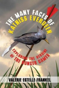 The Many Faces of Katniss Everdeen by Valerie Estelle Frankel