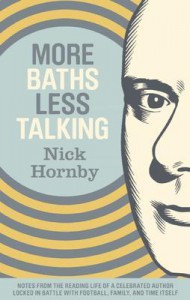 More Baths Less Talking by Nick Hornby