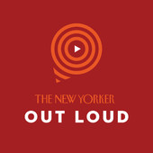 New Yorker Out Loud podcast