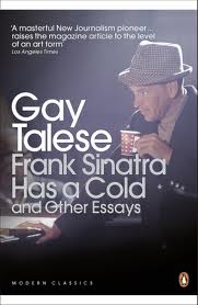 Frank Sinatra Has a Cold by Gay Talese