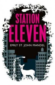 Station Eleven by Emily St John Mandel